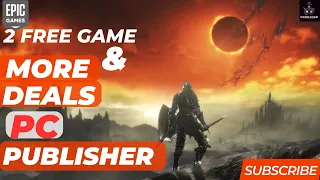 HUGE UPDATED DEALS FROM SOULS GAME , PUBLISHER'S & MORE FREE GAME TO CLAIM NOW!!