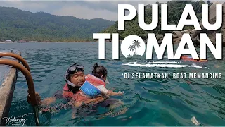 PULAU TIOMAN ni cantik macam MALDIVE ! | diselamatkan boat memancing, kalau tak, tak pergi BERCUTI