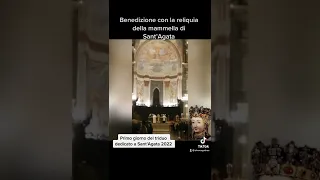 Benedizione con la reliquia di Sant’Agata