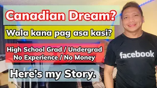 MY CANADIAN DREAM STORY #BUHAYCANADA #CANADALIFE #OFWCANADA🇨🇦