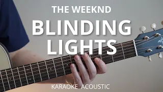 Blinding Lights - The Weeknd (Karaoke Acoustic Guitar)