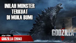 INILAH MONSTER PALING KUAT DI MUKA BUMI | ALUR FILM GODZILLA (2014)