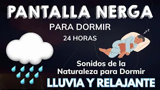 Sonido De Lluvia Para Dormir PANTALLA NEGRA ⛈ Relajarsecon - Escicha dormir mejor ❤️