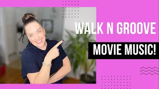Walk N Groove with Paula Bickford | 40 Minutes | Movie Music