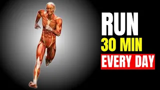 What Happens To Your Body When You Run 30 Minutes Every Day