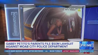 Gabby Petito’s parents file $50M lawsuit against Moab City Police Department  |  NewsNation Prime