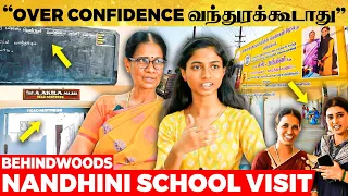 “Nandini School-ல வாங்குன Lowest Mark எவ்ளோ தெரியுமா?..Confidence-ஏ இருக்காது”