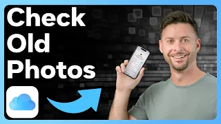 How To Check Old iCloud Photos