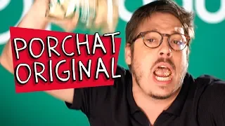 PORCHAT ORIGINAL