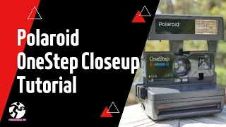 Polaroid OneStep CloseUp 600 Instant Camera Tutorial | Forward Film Camera and Vintage Channel