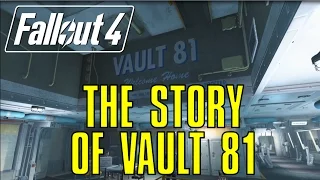 Fallout 4: The Story of Vault 81