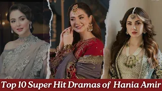 "Top 10 Super Hit Dramas Starring Hania Amir 🌟 | Must-Watch" #HaniaAmir #Top10   @Top10Allinworld