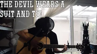 The Devil Wears a Suit and Tie - Cover by Tom Kirk