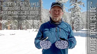 Discussing Proper Fit of Classic XC Ski Boots and Their Lack of Ankle Support