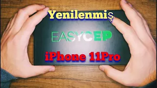 Easycep ile iPhone  11Pro Yenilenmiş Cep Telefon Almak Güvenli mi