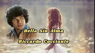 Bella Sin Alma - Riccardo Cocciante - Con Letra