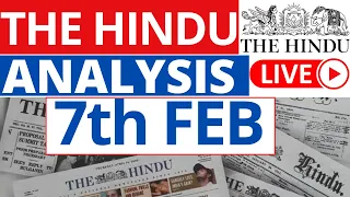 The Hindu Newspaper Analysis | 7 February 2023 | Current Affairs for UPSC | Sahil Saini