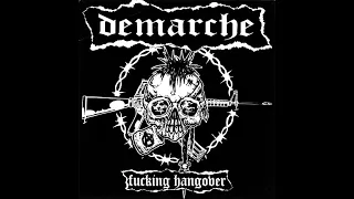 Demarche - Fucking Hangover (Full Album)