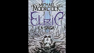 ELRIC LA SAGA – Il Principe albino e Tempestosa