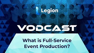 VODCAST EP 2: What is Full-Service Event Production?