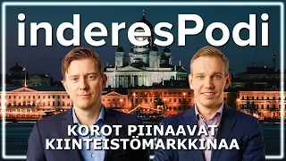 Korot piinaavat kiinteistömarkkinaa | inderesPodi 165