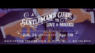 A Gentleman's Guide to Love & Murder Trailer