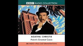 Poirot's Finest Cases: Eight Full-Cast BBC Radio Dramatisations Part 1 - Agatha Christie (AudioBook)