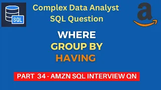 Amazon Data Analysts SQL Interview Questions 2023 Part -34 | BIE/DE/Data Analysts | Complex