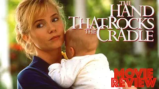 The Hand That Rocks The Cradle 1992 | Rebecca De Mornay | Annabella Sciorra | Movie Review