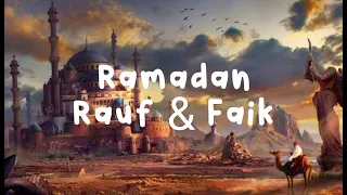 Ramadan|| Rauf & Faik || Lyrics