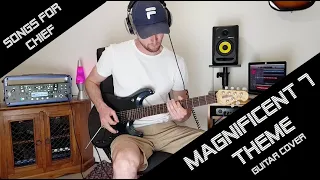 Magnificent 7 Theme (Guitar Cover) [Songs For Chief 3/3]