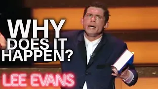Lee Asks The Questions We All Need Answers To | Lee Evans