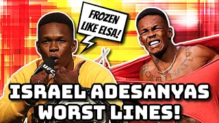 israel adesanya's worst lines....