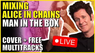 Mixing Alice In Chains - Man In The Box (cover) LIVE with Warren Huart