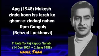 Aag (1948) Mukesh – zinda hoon iss tarah ke gham-e-zindagi nahen – Ram Ganguly (Behzad Luckhnavi)