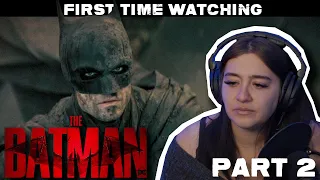 THE BATMAN (2022) | MOVIE REACTION | PART 2