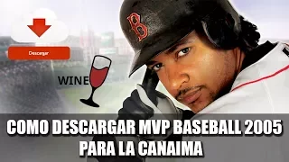 COMO DESCARGAR MVP BASEBALL 2005 PARA CANAIMA