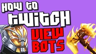 How to Stream on Twitch! Viewbots. They're Bad.