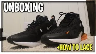 AIR MAX 270 SHOE REVIEW AND HOW TO LACE !!!!