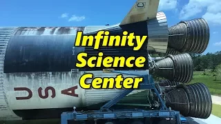 Infinity Science Center & Stennis Space Center