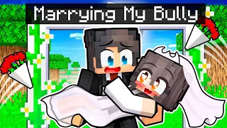 I Married My Bully