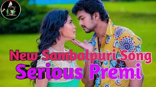 Serious Premi (Jasobanta Sagar) Sambalpuri Song