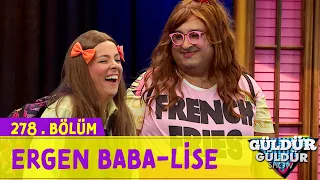 Ergen Baba - Lise | Güldür Güldür Show 278.Bölüm