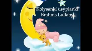 Kołysanki usypianki - Brahms Lullaby