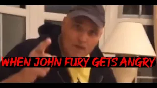 John Fury getting ANGRY Compilation