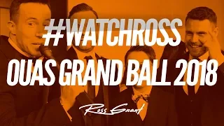 ONCE UPON A SMILE GRAND BALL 2018 SPECIAL! | #WatchRoss 027 | WATCH ROSS