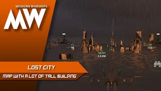 New map Lost City | Modern Warships