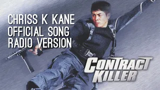 Jet Li Contract Killer (1998) - Chriss K Kane Official Song - Radio Version