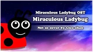 【Cleo-chan】 Miraculous Ladybug not so opening