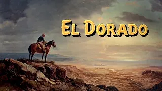 El Dorado — Theme Song from the Eponymous Howard Hawks Western Movie